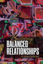 Building Balanced Relationships af Padmaja Nandigama