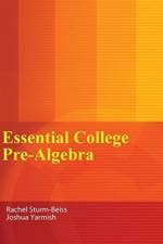 Essential College Pre-Algebra af Joshua Yarmish