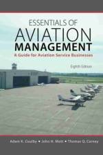 Essentials of Aviation Management: A Guide for Aviation Service Businesses af Julie F Rodwell