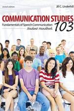 Communication Studies 103: Fundamentals of Speech Communication, Student Handbook af Jill Underhill