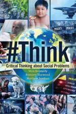 Think: Critical Thinking about Social Problems af Vera Kennedy