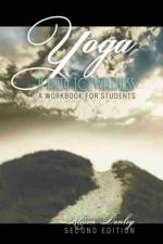 Yoga: A Path to Wellness: A Workbook for Students af Alison Donley