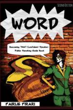 WORD - Becoming THAT Confident Speaker: Public Speaking Guide Book af Fairlie Firari