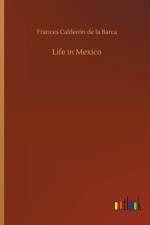 Life in Mexico