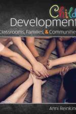 Child Development: Classrooms, Families, and Communities af Anni Reinking