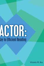 ACTOR: Key to Efficient Reading af Victoria Rey