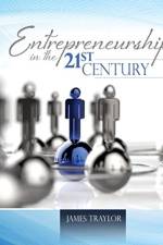 Entrepreneurship in the 21st Century af James Traylor