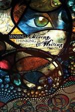 Sensing, Moving, Thinking, and Writing: Embodied Practices for College Writers af Heidi Stevenson