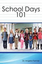 School Days 101 af Angela Farmer