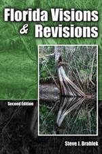 Florida Visions and Revisions af Steve Brahlek