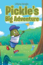 Pickle's Big Adventure af Lilliana Hengle
