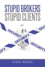 Stupid Brokers - Stupid Clients af King Midas
