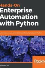 Hands-On Enterprise Automation with Python. af Bassem Aly
