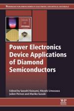 Power Electronics Device Applications of Diamond Semiconductors