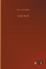 Little Wolf af M A Cornelius