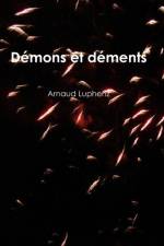 Demons et dements af Arnaud Luphenz