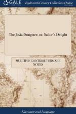 Jovial Songster; Or, Sailor's Delight af Multiple Contributors