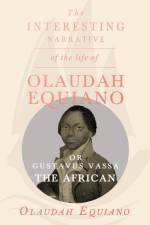 The Interesting Narrative of the Life of Olaudah Equiano, Or Gustavus Vassa, The African. af Olaudah Equiano Vassa