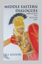 Middle Eastern Dialogues af K S Khoury