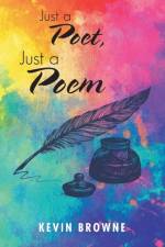 Just a Poet, Just a Poem af Kevin Browne