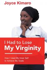 I Had to Lose My Virginity af Joyce Kimaro