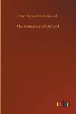 Romance of Dollard af Mary Hartwell Catherwood