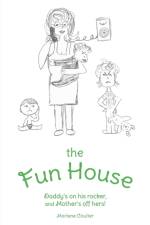 Fun House af Marlene Coulter