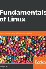 Fundamentals of Linux af Oliver Pelz