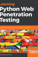 Learning Python Web Penetration Testing af Christian Martorella