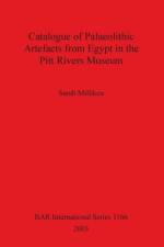 Catalogue of Palaeolithic Artefacts from Egypt in the Pitt Rivers Museum af Sarah Milliken