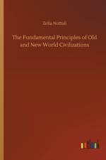Fundamental Principles of Old and New World Civilizations