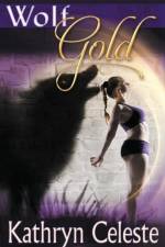 Wolf Gold af Kathryn Celeste