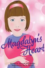 Magdalyn'S Heart af Amanda Ball-Knight