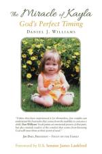 Miracle of Kayla af Daniel J Williams