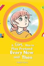 Girl Has to Play Pretend Every Now and Then af Catina Harris