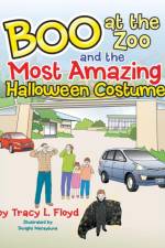 Boo at the Zoo and the Most Amazing Halloween Costume af Tracy L Floyd