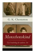 Menschenskind - Ein Sonderling der anderen Art af G K Chesterton
