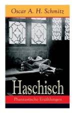 Haschisch af Oscar a H Schmitz