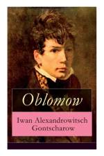 Oblomow af Iwan Alexandrowitsch Gontscharow