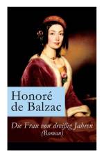 Frau von drei ig Jahren (Roman) af Honore de Balzac