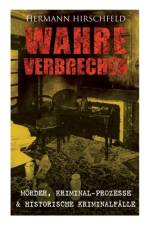Wahre Verbrechen af Hermann Hirschfeld