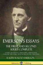 Emerson's Essays af Ralph Waldo Emerson