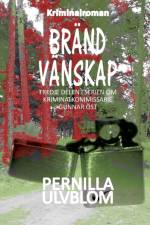 Brand vanskap af Pernilla Ulvblom