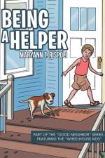 Being a Helper af Maryann T Rispoli