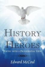 History and Heroes af Edward McCoul