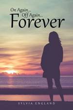 On Again...Off Again...Forever af Sylvia England