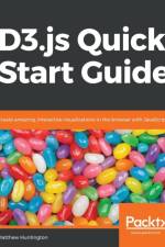 D3.js Quick Start Guide af Matthew Huntington