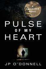 Pulse of My Heart af J P O'Donnell