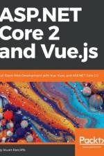 ASP.NET Core 2 and Vue.js af Stuart Ratcliffe