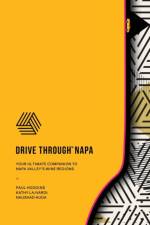 Drive Through Napa af Paul Hodgins